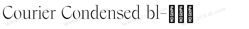 Courier Condensed bl字体转换